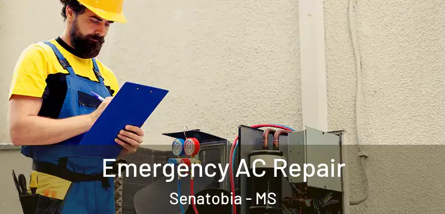 Emergency AC Repair Senatobia - MS