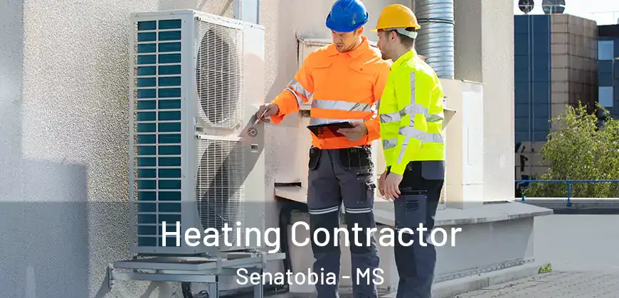 Heating Contractor Senatobia - MS